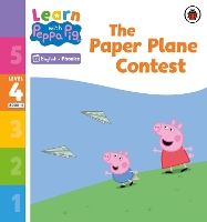 Book Cover for Learn with Peppa Phonics Level 4 Book 11 – The Paper Plane Contest (Phonics Reader) by Peppa Pig