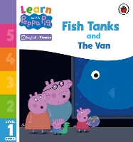 Book Cover for Learn with Peppa Phonics Level 1 Book 9 – Fish Tanks and The Van (Phonics Reader) by Peppa Pig