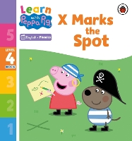 Book Cover for Learn with Peppa Phonics Level 4 Book 14 – X Marks the Spot (Phonics Reader) by Peppa Pig