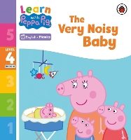 Book Cover for Learn with Peppa Phonics Level 4 Book 16 – The Very Noisy Baby (Phonics Reader) by Peppa Pig