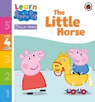 Book Cover for Learn with Peppa Phonics Level 4 Book 17 – The Little Horse (Phonics Reader) by Peppa Pig