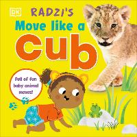 Book Cover for Radzi's Move Like a Cub by Radzi Chinyanganya
