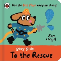 Book Cover for Play Pals: To the Rescue by Sam Lloyd