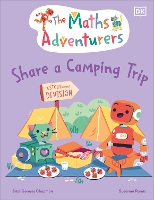 Book Cover for The Maths Adventurers Share a Camping Trip by Sital Gorasia Chapman