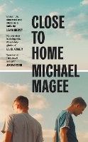 Book Cover for Close to Home by Michael Magee