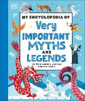 Book Cover for My Encyclopedia of Very Important Myths and Legends by DK
