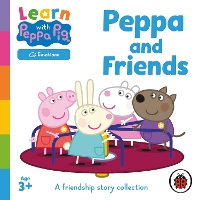 Book Cover for Learn with Peppa: Peppa Pig and Friends by Ladybird