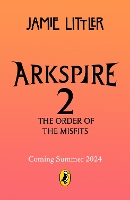 Book Cover for Arkspire 2: The Order of Misfits by Jamie Littler