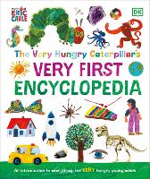 Book Cover for The Very Hungry Caterpillar's Very First Encyclopedia by Eric Carle