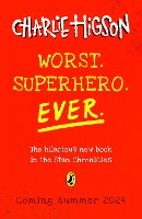 Book Cover for Worst. Superhero. Ever by Charlie Higson