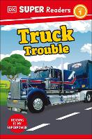 Book Cover for DK Super Readers Level 1 Truck Trouble by DK