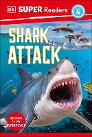 Book Cover for DK Super Readers Level 4 Shark Attack by Cathy East Dubowski