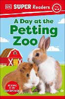 Book Cover for DK Super Readers Pre-Level A Day at the Petting Zoo by DK