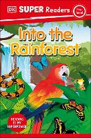 Book Cover for Into the Rainforest by Libby Romero