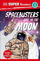 Book Cover for DK Super Readers Level 3 Space Busters Race to the Moon by DK