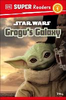 Book Cover for DK Super Readers Level 1 Star Wars Grogu's Galaxy by Matt Jones