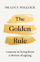 Book Cover for The Golden Rule by Lucy Pollock