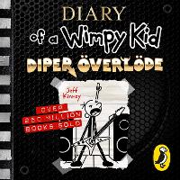 Book Cover for Diary of a Wimpy Kid: Diper Överlöde (Book 17) by Jeff Kinney