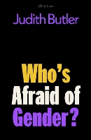 Book Cover for Who's Afraid of Gender? by Judith Butler