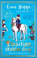 Book Cover for The Starlight Stables Gang by Esme Higgs, Jo Cotterill