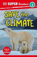 Book Cover for DK Super Readers Level 3 Save the Climate by DK