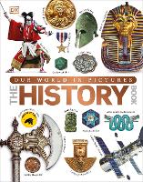 Book Cover for Our World in Pictures The History Book by DK