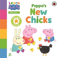 Book Cover for Learn with Peppa: Peppa's New Chicks by Peppa Pig, Jan Dubiel
