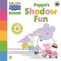 Book Cover for Learn with Peppa: Peppa’s Shadow Fun by Peppa Pig, Jan Dubiel