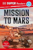 Book Cover for DK Super Readers Level 4 Mission to Mars by DK