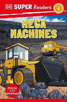 Book Cover for DK Super Readers Level 1 Mega Machines by DK