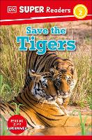 Book Cover for DK Super Readers Level 2 Save the Tigers by DK