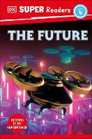 Book Cover for DK Super Readers Level 4 The Future by DK