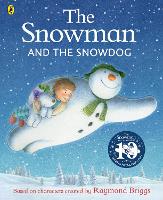 Book Cover for The Snowman and the Snowdog by Hilary Audus, Joanna Harrison, Raymond Briggs