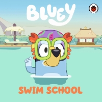Book Cover for Bluey: Swim School by Bluey
