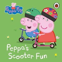 Book Cover for Peppa Pig: Peppa’s Scooter Fun by Peppa Pig