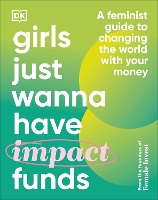 Book Cover for Girls Just Wanna Have Impact Funds by Camilla Falkenberg, Emma Due Bitz, Anna-Sophie Hartvigsen