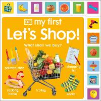 Book Cover for My First Let's Shop! What Shall We Buy? by DK