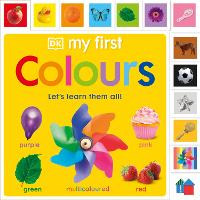 Book Cover for My First Colours by Sarah Davis, Dawn Sirett