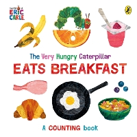 Book Cover for The Very Hungry Caterpillar Eats Breakfast by Eric Carle