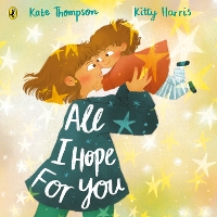 Book Cover for All I Hope For You by Kate Thompson