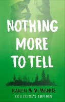 Book Cover for Nothing More to Tell by Karen M. McManus