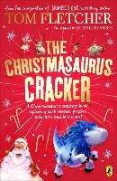 Book Cover for The Christmasaurus Cracker by Tom Fletcher