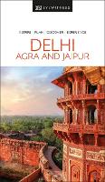 Book Cover for DK Eyewitness Delhi, Agra and Jaipur by DK Eyewitness