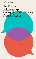 Book Cover for The Power of Language by Viorica Marian