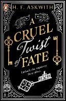 Book Cover for A Cruel Twist of Fate by H. F. Askwith