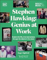 Book Cover for The Science Museum Stephen Hawking Genius at Work by Roger Highfield, Sir Roger Penrose