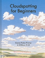 Book Cover for Cloudspotting For Beginners by Gavin Pretor-Pinney
