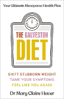 Book Cover for The Galveston Diet by Dr Mary Claire Haver