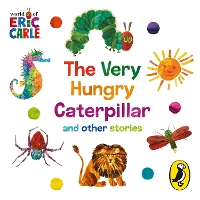 Book Cover for The Very Hungry Caterpillar and Other Stories by Eric Carle