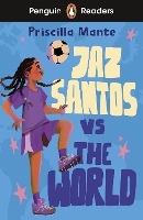 Book Cover for Jaz Santos Vs. The World by Priscilla Mante